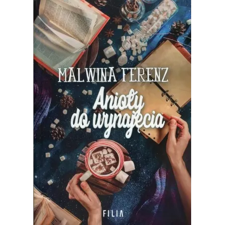 ANIOŁY DO WYNAJĘCIA Malwina Ferenz