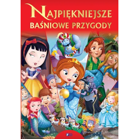 NAJPIĘKNIEJSZE BAŚNIOWE PRZYGODY - Fenix