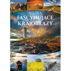 POLSKA FASCYNUJĄCE KRAJOBRAZY - Fenix