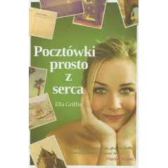 POCZTÓWKI PROSTO Z SERCA Ella Griffin