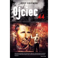 OJCIEC 44 Jerzy Ciszewski - Czarna Owca
