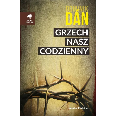 Grzech Nasz Codzienny Grzech Nasz Codzienny
