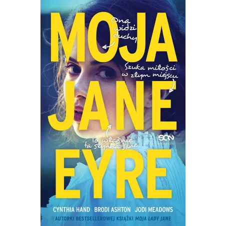 MOJA JANE EYRE Cynthia Hand, Brodi Ashton - Sine Qua Non