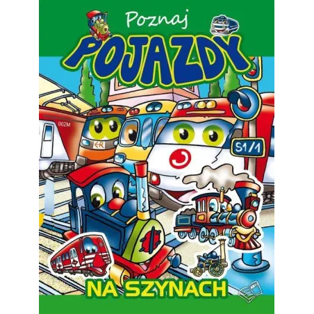 NA SZYNACH. POZNAJ POJAZDY - Arti