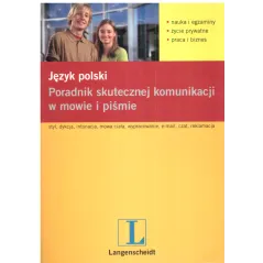 JĘZYK POLSKI PORADNIK SKUTECZNEJ KOMUNIKACJI Pawelec Radosław - Langenscheidt