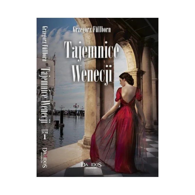 TAJEMNICE WENECJI Grzegorz Fullborn + BRAMA ZDRAJCÓW Edgar Wallace Grzegorz Fullborn, Edgar Wallace