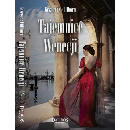 TAJEMNICE WENECJI Grzegorz Fullborn + BRAMA ZDRAJCÓW Edgar Wallace Grzegorz Fullborn, Edgar Wallace