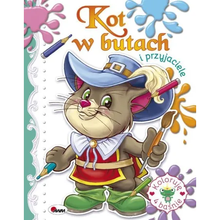 Kot W Butach I Przyjaciele Koloruję 4 Baśnie Mariola Budek Kot W Butach I Przyjaciele Koloruję 4 Baśnie Mariola Budek