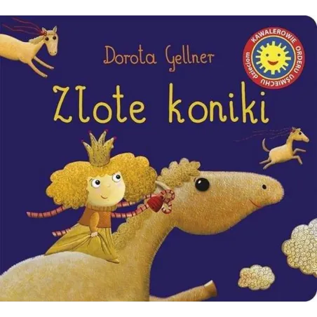 ZŁOTE KONIKI Dorota Gellner - Muza