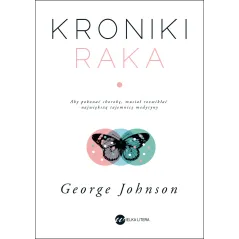 KRONIKI RAKA George Johnson - Wielka Litera