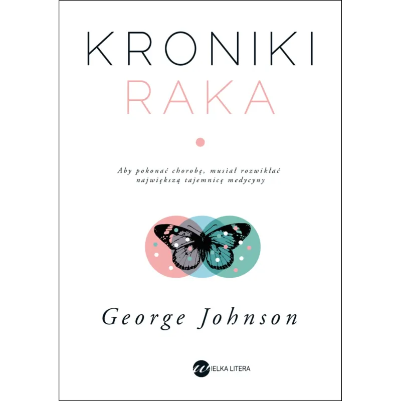 KRONIKI RAKA George Johnson - Wielka Litera