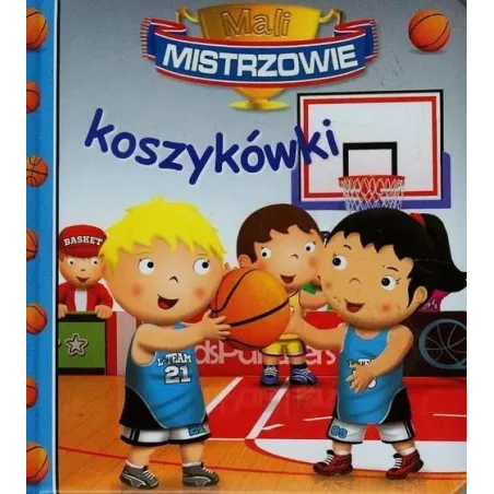 MALI MISTRZOWIE KOSZYKÓWKI 