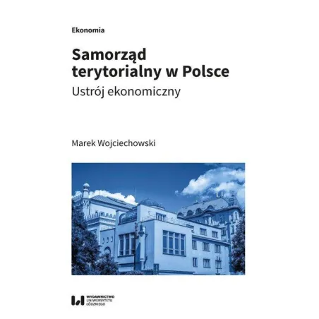 Samorząd Terytorialny W Polsce. Ustrój Ekonomiczny