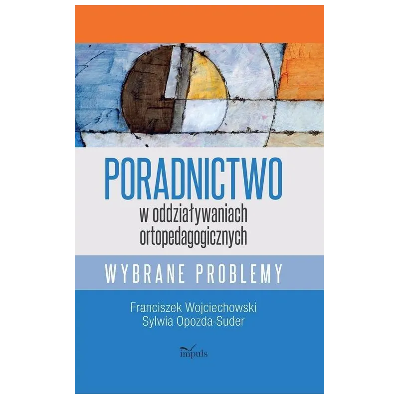 Wojciechowski Franciszek, Opozda-Suder Sylwia