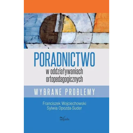 Wojciechowski Franciszek, Opozda-Suder Sylwia