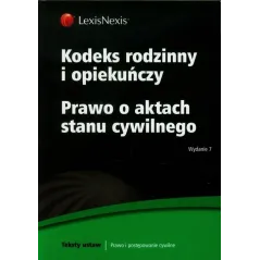 KODEKS RODZINNY I OPIEKUŃCZY. PRAWO O AKTACH STANU CYWILNEGO
