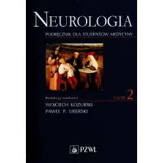 NEUROLOGIA. PODRĘCZNIK DLA STUDENTÓW MEDYCYNY