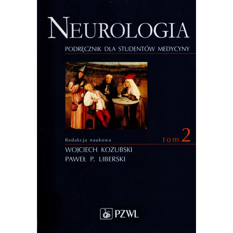 NEUROLOGIA. PODRĘCZNIK DLA STUDENTÓW MEDYCYNY