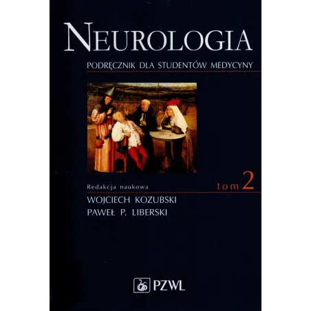 NEUROLOGIA. PODRĘCZNIK DLA STUDENTÓW MEDYCYNY