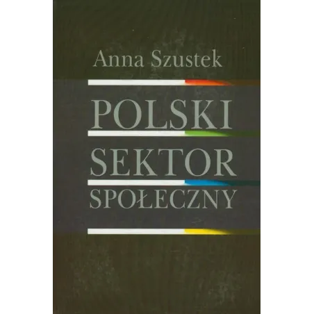 Polski Sektor Społeczny Polski Sektor Społeczny
