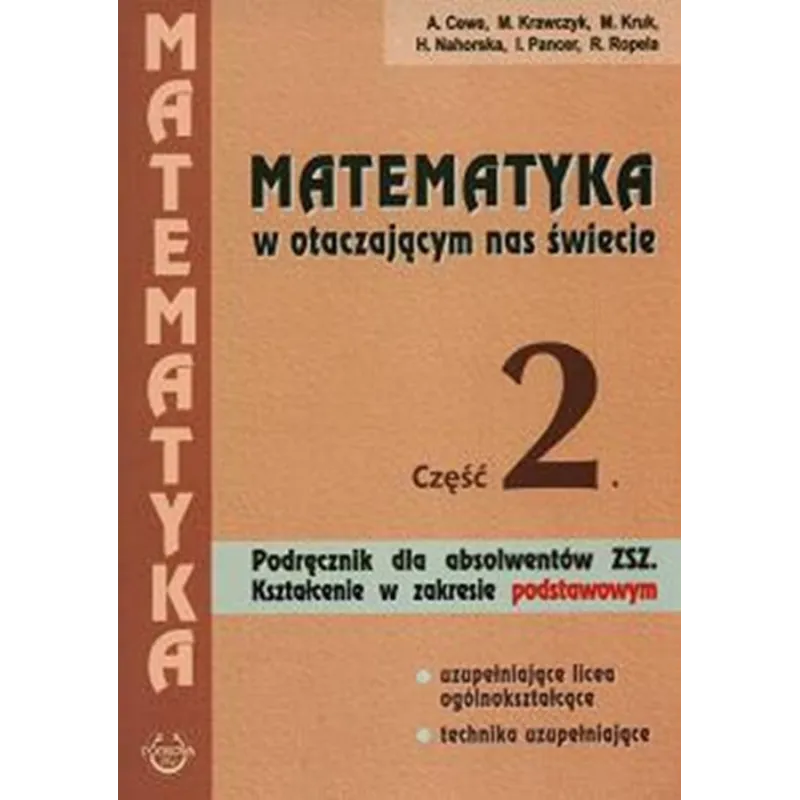 MATEMATYKA W OTACZAJĄCYM NAS ŚWIECIE 2. PODRĘCZNIK Alicja Cewe