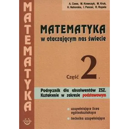 MATEMATYKA W OTACZAJĄCYM NAS ŚWIECIE 2. PODRĘCZNIK Alicja Cewe