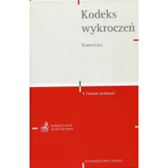 KODEKS WYKROCZEŃ. KOMENTARZ Paweł Daniluk