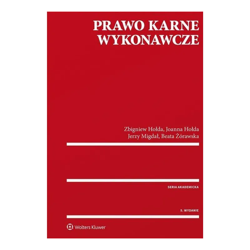 Hołda Joanna, Hołda Zbigniew, Migdał Jerzy, Żórawska Beata