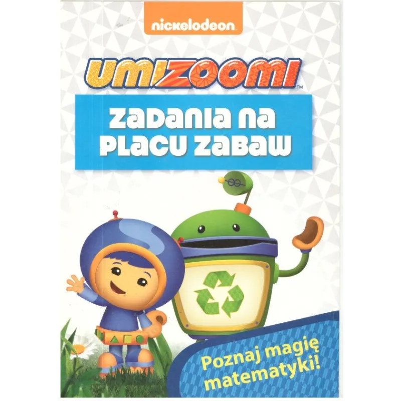 UMIZOOMI. POZNAJ MAGIĘ MATEMATYKI. ZADANIA NA 