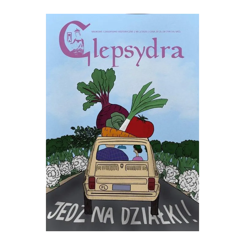 CLEPSYDRA 2/2020 NAUKOWE CZASOPISMO HISTORYCZNE Michał Gniadek-Zieliński