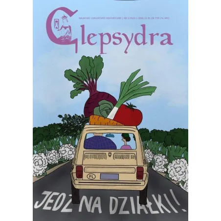 CLEPSYDRA 2/2020 NAUKOWE CZASOPISMO HISTORYCZNE Michał Gniadek-Zieliński