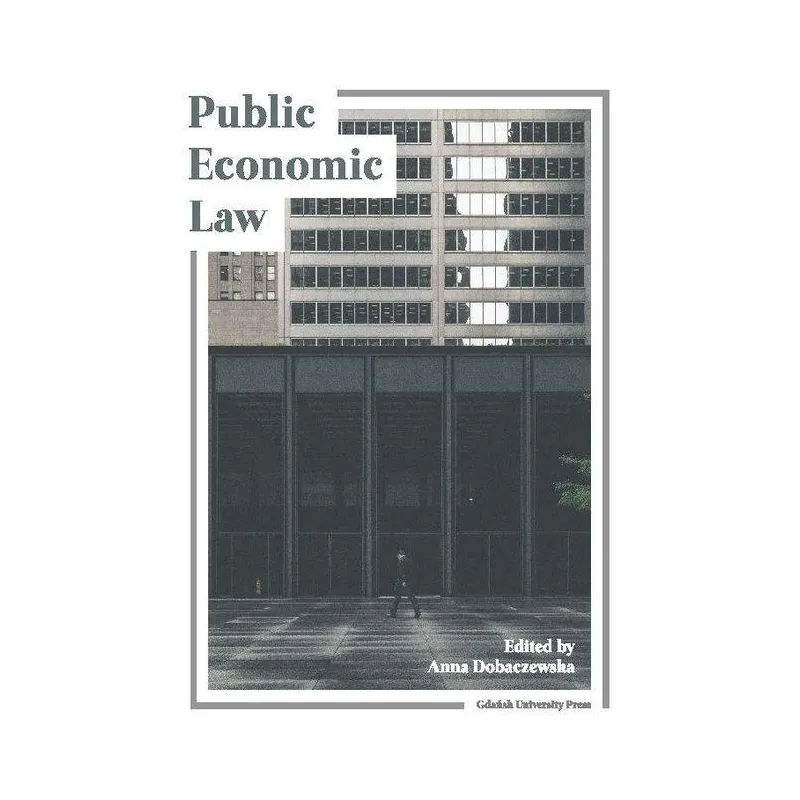 PUBLIC ECONOMIC LAW Anna Dobaczewska