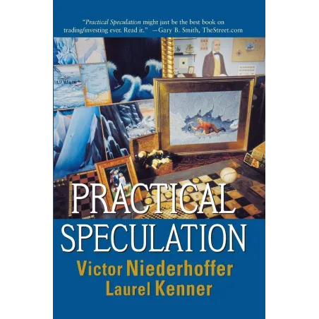 PRACTICAL SPECULATION Laurel Kenner, Victor Niederhoffer