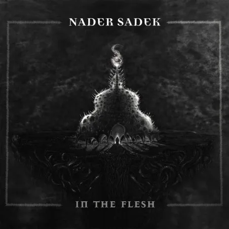 Nader Sadek In The Flesh Winyl Nader Sadek In The Flesh Winyl