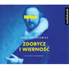ZDOBYCZ I WIERNOSĆ AUDIOBOOK CD MP3 Jerzy Pietrkiewicz