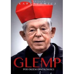 GLEMP. POD OKIEM OPATRZNOŚCI Józef Glemp, Stanisław Karnacewicz