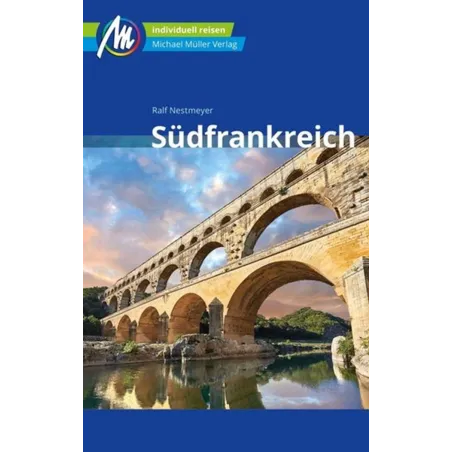 SUDFRANKREICH. ILUSTROWANY PRZEWODNIK W JĘZYKU NIEMIECKIM Ralf Nestmeyer