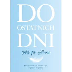 DO OSTATNICH DNI Julie Yip-Williams