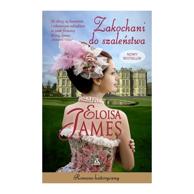 ZAKOCHANI DO SZALEŃSTWA Eloisa James - Amber