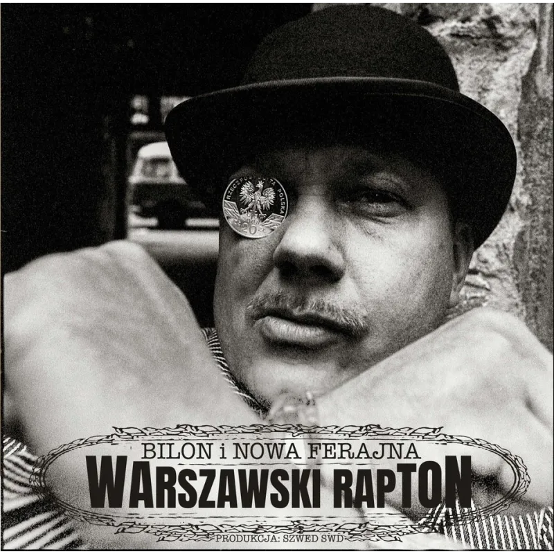 BILON I NOWA FERAJNA WARSZAWSKI RAPTON CD