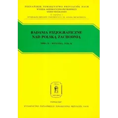 BADANIA FIZJOGRAFICZNE NAD POLSKĄ ZACHODNIĄ 56