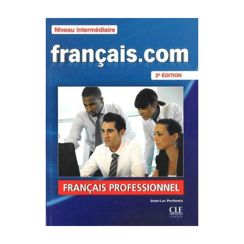 Francais.com Niveau intermediaire Podręcznik  DVD  guide communication  Penfornis Jean-Luc