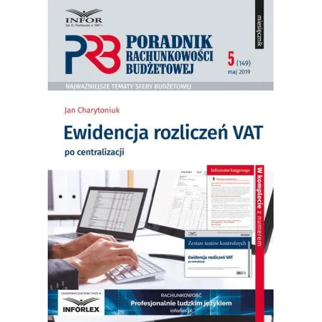 Ewidencja Rozliczeń Vat Po Centralizacji. Poradnik Rachunkowości Budżetowej 5/2019 Ewidencja Rozliczeń Vat Po Centralizacji. Poradnik Rachunkowości Budżetowej 5/2019