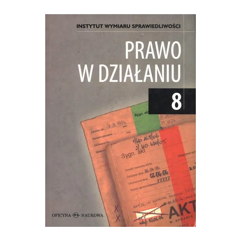 SPRAWY KARNE. PRAWO W DZIAŁANIU 8
