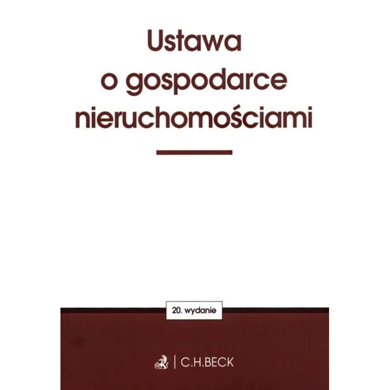 USTAWA O GOSPODARCE NIERUCHOMOŚCIAMI