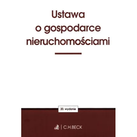USTAWA O GOSPODARCE NIERUCHOMOŚCIAMI