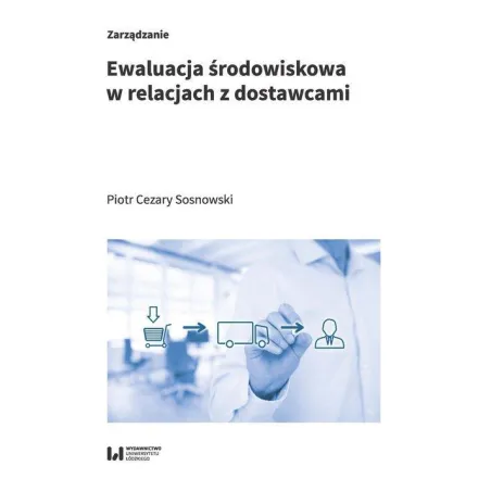 Ewaluacja Środowiskowa W Relacjach Z Dostawcami