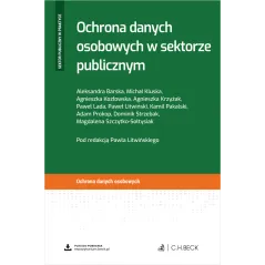 OCHRONA DANYCH OSOBOWYCH W SEKTORZE PUBLICZNYM Paweł Litwiński