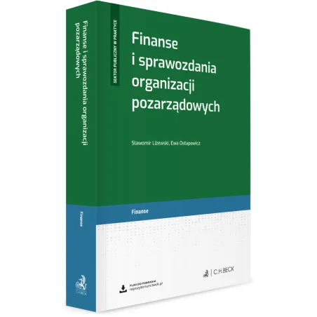 FINANSE I SPRAWOZDANIA ORGANIZACJI POZARZĄDOWYCH Sławomir Liżewski, Ewa Ostapowicz