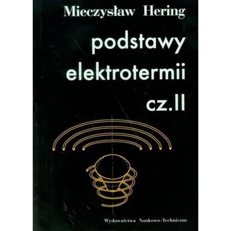 Podstawy Elektrotermii 2 Podstawy Elektrotermii 2